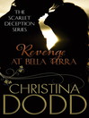 Revenge at Bella Terra (eBook): Scarlet Deception Series, Book 2
